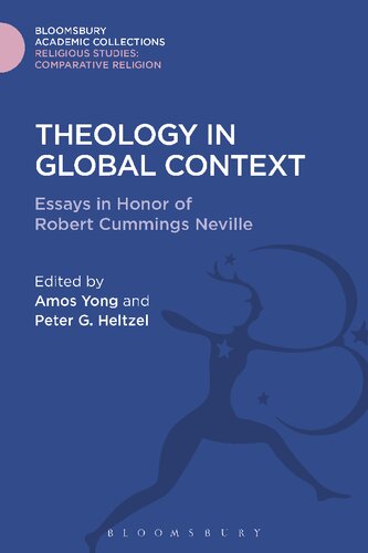 Theology in Global Context: Essays in Honor of Robert Cummings Neville
