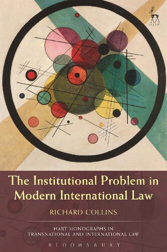 The Institutional Problem in Modern International Law