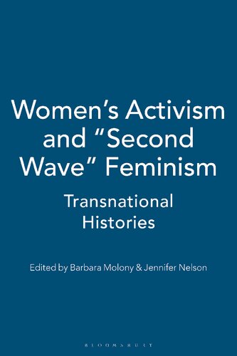 Women’s Activism and “Second Wave” Feminism