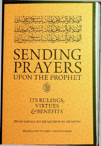 Sending Prayers Upon the Prophet - Its Rulings, Virtues and Benefits