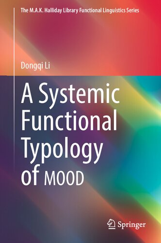 A Systemic Functional Typology of MOOD (The M.A.K. Halliday Library Functional Linguistics Series)