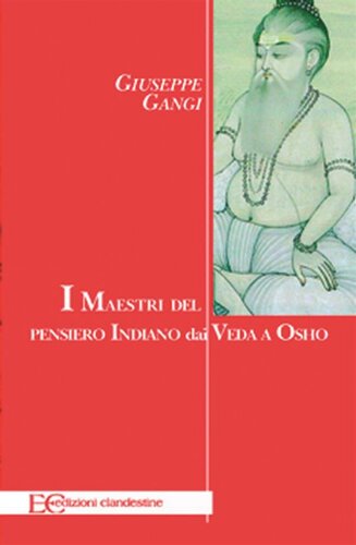 I Maestri Del Pensiero Indiano Dai Veda a Osho
