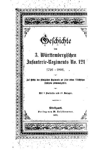 Geschichte des 3. Württ. Infanterie-Regiments Nr. 121. 1716 bis 1891