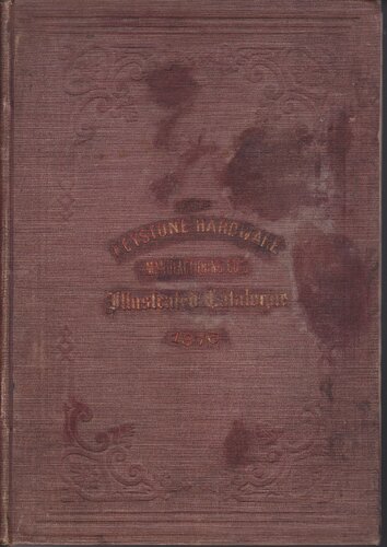 Illustrated and Descriptive Catalogue of Hardware, Manufactured by The Keystone Hardware Manufacturing Co.