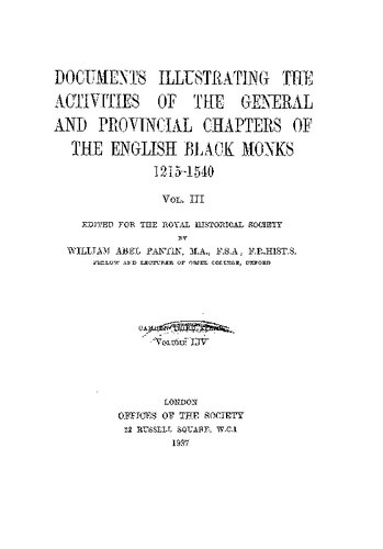 Documents illustrating the activities of the general and provincial chapters of the English Black Monks, 1215-1540