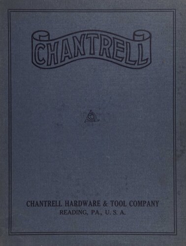 Chantrell Hardware and Tool Company Builders' Hardware Catalogue No. 5