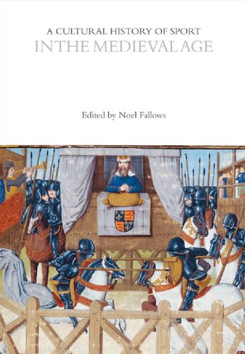 A Cultural History of Sport in the Medieval Age