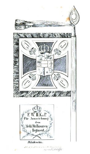 Denkwürdigkeiten des Meklenburg-Strelitzischen [Mecklenburg-Strelitzschen] Husaren-Regiments in den Jahren 1813 bis 1815