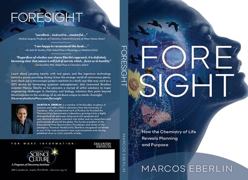 Foresight – How the Chemistry of Life Reveals Planning and Purpose