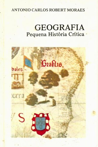 Geografia, Pequena História Crítica