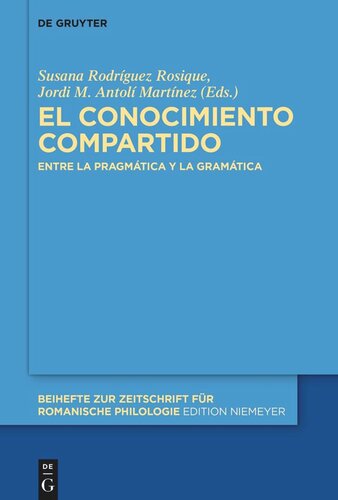 El conocimiento compartido: Entre la pragmática y la gramática