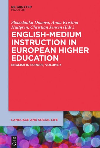 English in Europe: Volume 3 English-Medium Instruction in European Higher Education
