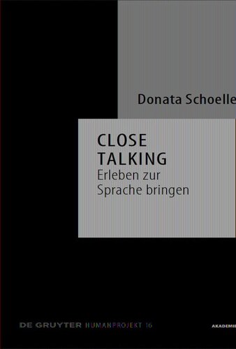 Close Talking: Erleben zur Sprache bringen