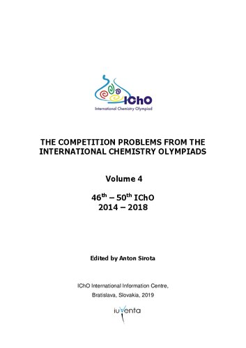THE COMPETITION PROBLEMS FROM THE INTERNATIONAL CHEMISTRY OLYMPIADS - Volume 4