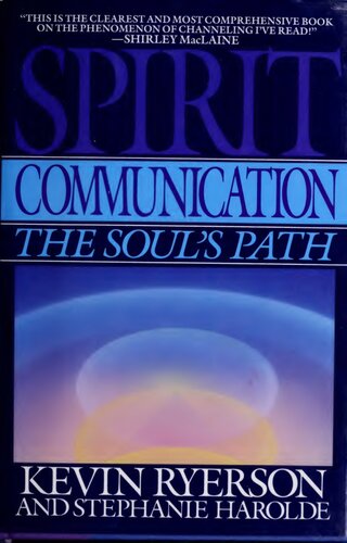 Spirit communication; The soul's path