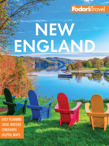 Fodor's New England: with the Best Fall Foliage Drives, Scenic Road Trips, and Acadia National Park (Full-color Travel Guide)