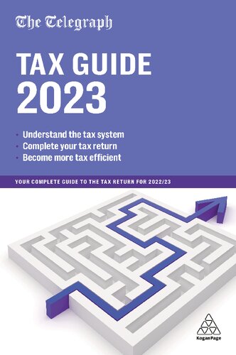 The Telegraph Tax Guide 2023: Your Complete Guide to the Tax Return for 2022/23