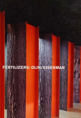 Peter Eisenman and Laurie Olin: Fertilizers
