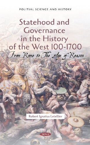 Statehood and Governance in the History of the West 100-1700: From Rome to the Age of Reason