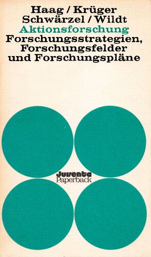 Aktionsforschung: Forschungsstrategien, Forschungsfelder und Forschungspläne