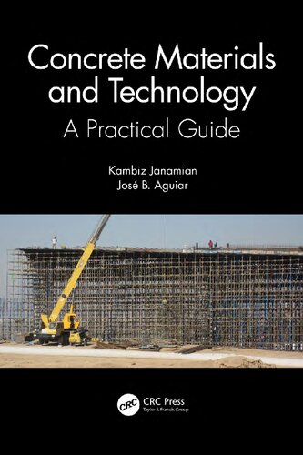 Concrete Materials and Technology: A Practical Guide