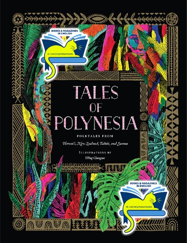 Tales of Polynesia: Folktales from Hawai'I, New Zealand, Tahiti, and Samoa