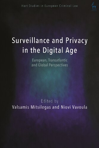 Surveillance And Privacy In The Digital Age: European, Transatlantic And Global Perspectives