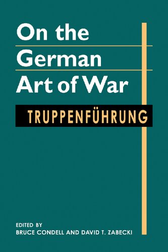 On the German Art of War: Truppenführung (Art of War)