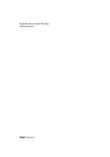 Okzidentalismen. Projektionen und Reflexionen des Westens in Kunst, Ästhetik und Kultur