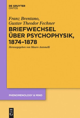 Briefwechsel über Psychophysik, 1874–1878