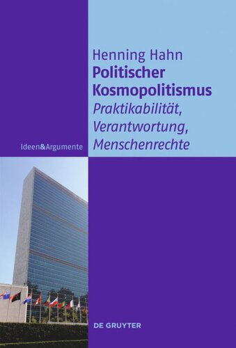 Politischer Kosmopolitismus: Praktikabilität, Verantwortung, Menschenrechte