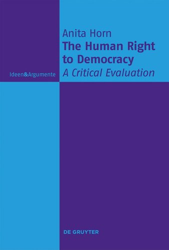 The Human Right to Democracy: A Critical Evaluation