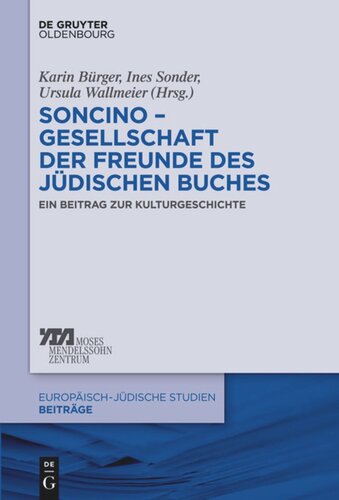 Soncino – Gesellschaft der Freunde des jüdischen Buches: Ein Beitrag zur Kulturgeschichte