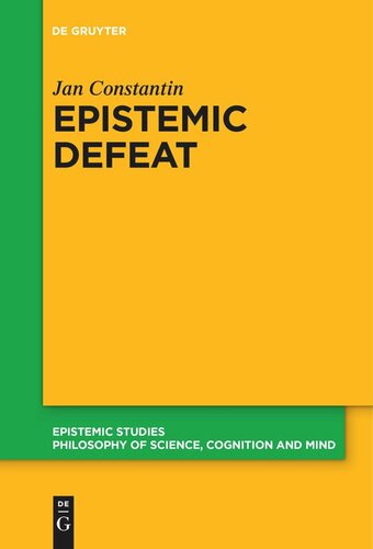 Epistemic Defeat: A Treatment of Defeat as an Independent Phenomenon