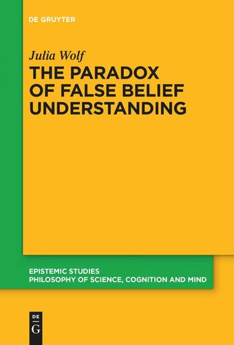 The Paradox of False Belief Understanding: The Role of Cognitive and Situational Factors for the Development of Social Cognition