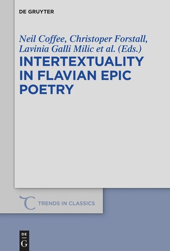 Intertextuality in Flavian Epic Poetry: Contemporary Approaches