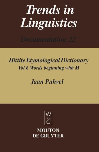 Hittite Etymological Dictionary: Volume 6 Words beginning with M