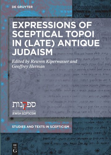 Expressions of Sceptical Topoi in (Late) Antique Judaism