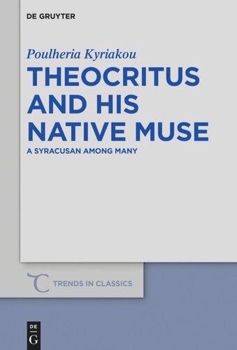 Theocritus and his native Muse: A Syracusan among many