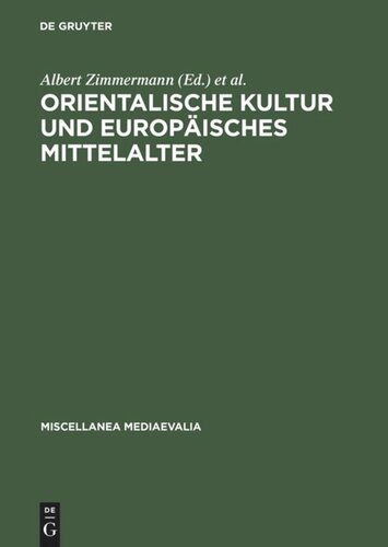 Orientalische Kultur und europäisches Mittelalter