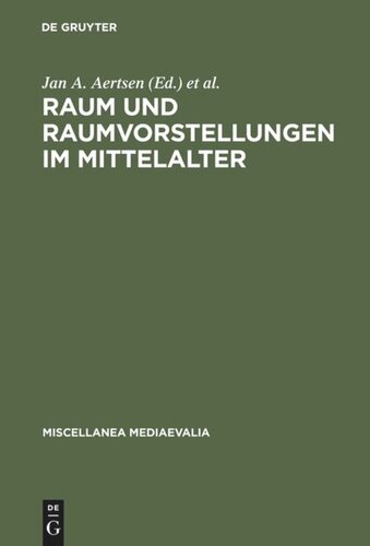 Raum und Raumvorstellungen im Mittelalter