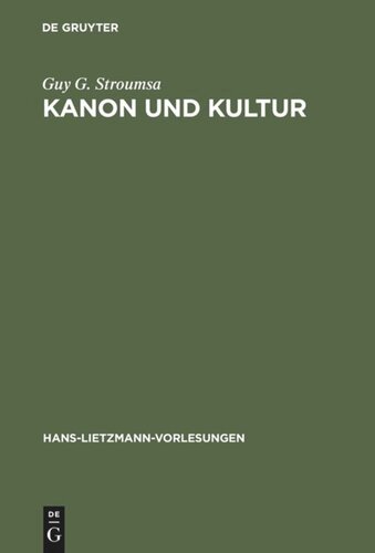 Kanon und Kultur: Zwei Studien zur Hermeneutik des antiken Christentums