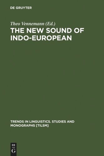 The New Sound of Indo-European: Essays in Phonological Reconstruction
