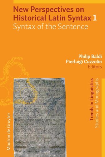 New Perspectives on Historical Latin Syntax: Volume 1 Syntax of the Sentence