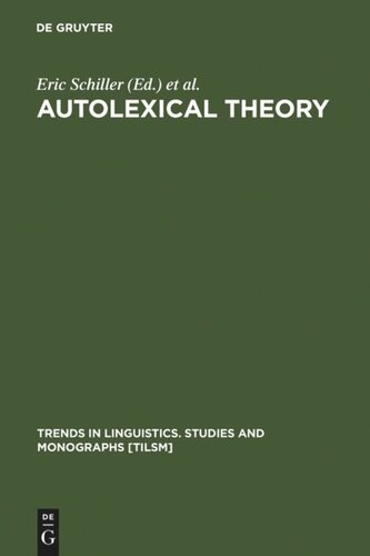 Autolexical Theory: Ideas and Methods