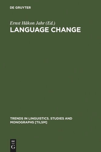 Language Change: Advances in Historical Sociolinguistics