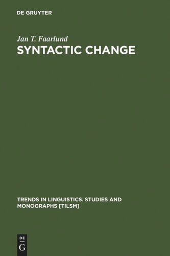 Syntactic Change: Toward a Theory of Historical Syntax