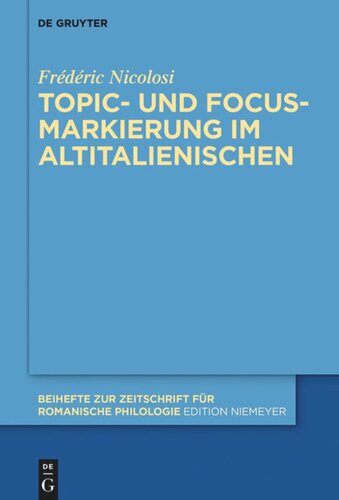 Topic- und Focus-Markierung im Altitalienischen