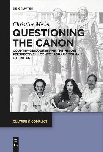 Questioning the Canon: Counter-Discourse and the Minority Perspective in Contemporary German Literature