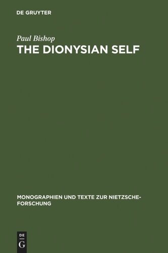 The Dionysian Self: C.G. Jung's Reception of Friedrich Nietzsche